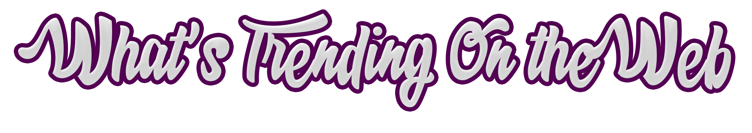 Whats Trending On The Internet ...